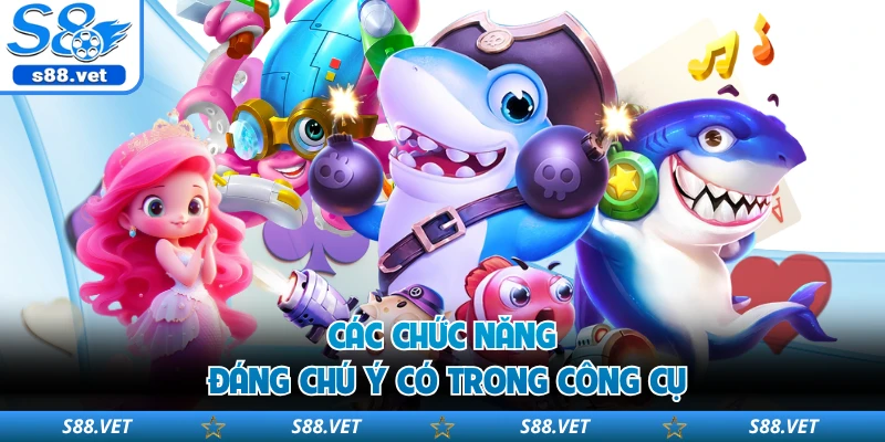 Tool Bắn Cá S8 Hỗ Trợ Kiểm Soát Dữ Liệu Trong Từng Lượt 3 Các chức năng đáng chú ý có trong công cụ